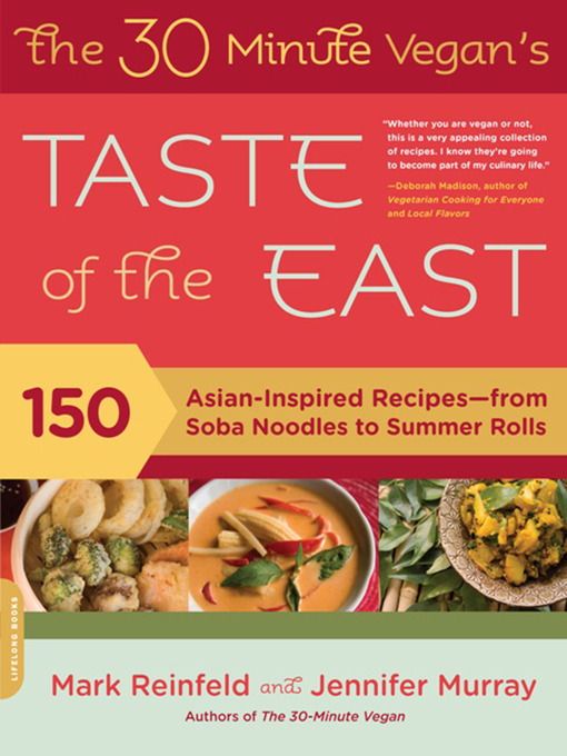 Title details for The 30-Minute Vegan's Taste of the East by Mark Reinfeld - Available